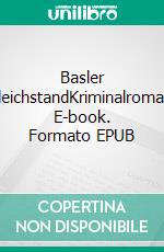 Basler GleichstandKriminalroman. E-book. Formato EPUB ebook