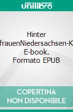 Hinter LiebfrauenNiedersachsen-Krimi. E-book. Formato EPUB ebook