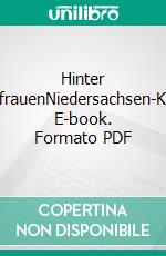 Hinter LiebfrauenNiedersachsen-Krimi. E-book. Formato PDF ebook