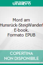 Mord am Saar-Hunsrück-SteigWanderkrimi. E-book. Formato EPUB