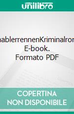 SchnablerrennenKriminalroman. E-book. Formato PDF ebook di Kurt Kment