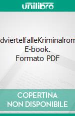 WaldviertelfalleKriminalroman. E-book. Formato PDF ebook
