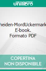 Schorfheiden-MordUckermark-Krimi. E-book. Formato PDF ebook