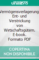 Vermögensverlagerung: Ent- und Verstrickung von Wirtschaftsgütern. E-book. Formato PDF