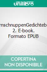 SternschnuppenGedichteband 2. E-book. Formato EPUB ebook di Erwin Sohnius