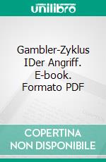 Gambler-Zyklus IDer Angriff. E-book. Formato PDF