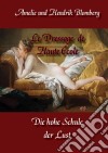 Le Dressage de Haute ÉcoleDie hohe Schule der Lust. E-book. Formato EPUB ebook