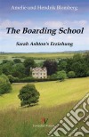 Boarding SchoolLaura Ashton&apos;s Erziehung. E-book. Formato EPUB ebook