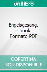 Engelsgesang. E-book. Formato PDF ebook