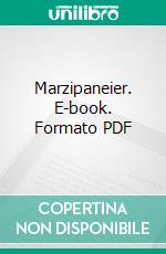 Marzipaneier. E-book. Formato PDF ebook