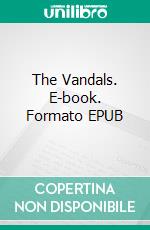 The Vandals. E-book. Formato EPUB ebook