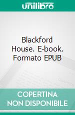 Blackford House. E-book. Formato EPUB ebook
