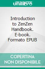 Introduction to ZenZen Handbook. E-book. Formato EPUB ebook