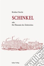 Schinkeloder Die Ökonomie des Ästhetischen. E-book. Formato PDF