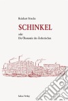 Schinkeloder Die Ökonomie des Ästhetischen. E-book. Formato PDF ebook di Reinhart Strecke