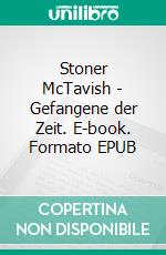 Stoner McTavish - Gefangene der Zeit. E-book. Formato EPUB ebook