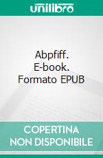 Abpfiff. E-book. Formato EPUB ebook di Dominique Manotti