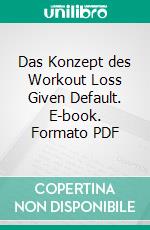 Das Konzept des Workout Loss Given Default. E-book. Formato PDF ebook