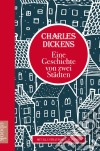 Charles Dickens: Eine Geschichte von zwei StädtenMit Illustrationen von Phiz. E-book. Formato EPUB ebook