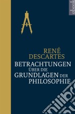 Betrachtungen über die Grundlagen der PhilosophieHalbleinen. E-book. Formato EPUB