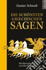 Die schönsten griechischen SagenMit Illustrationen. E-book. Formato EPUB