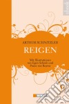 Reigen: Zehn Dialogemit Illustrationen von Egon Schiele und Franz von Bayros. E-book. Formato EPUB ebook