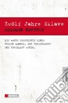 Zwölf Jahre Sklave - 12 Years a SlaveDie wahre Geschichte eines freien Mannes, der verschleppt und versklavt wurde. E-book. Formato EPUB ebook