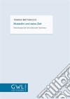 Mussolini und seine ZeitBetrachtungen über den italienischen Faschismus. E-book. Formato EPUB ebook di Tomaso Mattarucco