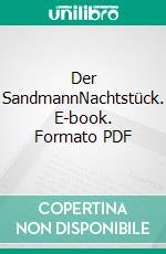 Der SandmannNachtstück. E-book. Formato PDF ebook di E. T. A. Hoffmann