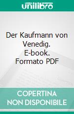 Der Kaufmann von Venedig. E-book. Formato PDF ebook di Shakespeare