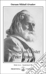 Hommage an Meister Peter Deunov. E-book. Formato EPUB