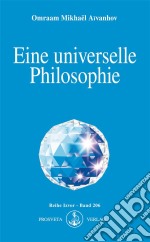 Eine universelle Philosophie. E-book. Formato EPUB ebook