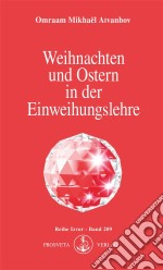 Weihnachten und Ostern in der Einweihungslehre. E-book. Formato EPUB ebook