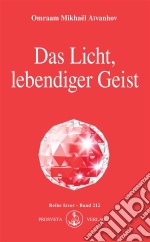 Das Licht, lebendiger Geist. E-book. Formato EPUB ebook