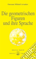 Die geometrischen Figuren und ihre Sprache. E-book. Formato EPUB