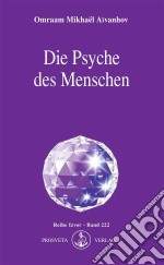 Die Psyche des Menschen. E-book. Formato EPUB ebook