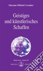 Geistiges und künstlerisches Schaffen. E-book. Formato EPUB ebook