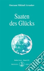 Saaten des Glücks. E-book. Formato EPUB