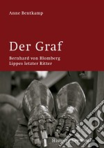 Der GrafBernhard von Blomberg. Lippes letzter Ritter. E-book. Formato EPUB ebook