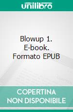 Blowup 1. E-book. Formato EPUB ebook