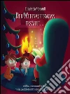 Der Weihnachtsmann Erzählt…. E-book. Formato EPUB ebook di Elisabetta Morandi