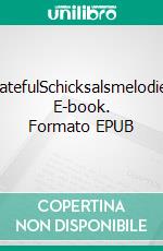 FatefulSchicksalsmelodie. E-book. Formato EPUB ebook