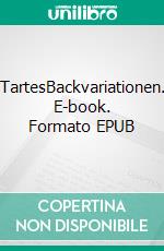 TartesBackvariationen. E-book. Formato EPUB ebook