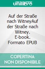 Auf der Straße nach WitneyAuf der Straße nach Witney. E-book. Formato EPUB ebook di Edgar Wallace