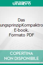 Das OrdnungsprinzipKompaktroman. E-book. Formato PDF ebook