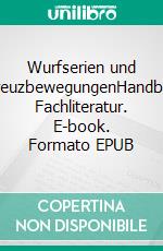 Wurfserien und KreuzbewegungenHandball Fachliteratur. E-book. Formato EPUB ebook