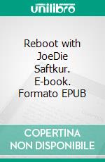 Reboot with JoeDie Saftkur. E-book. Formato EPUB ebook di Joe Cross