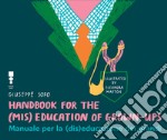 Manuale per la (dis)educazione dei grandi. E-book. Formato EPUB ebook