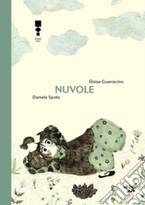 Nuvole. E-book. Formato EPUB ebook di Eloisa Guarracino