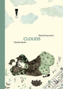 Clouds. E-book. Formato EPUB ebook di Eloisa Guarracino